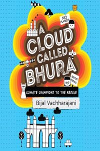 Cloud Called Bhura