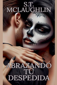 Abrazando tu Despedida