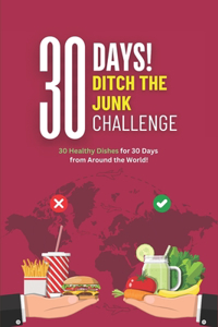 30 Days Ditch-The-Junk Challenge