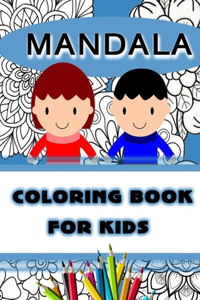 MANDALA Coloring Book for Kids