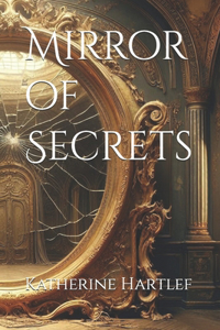 Mirror of Secrets