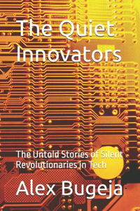 Quiet Innovators