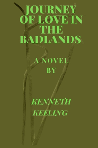 Journey of Love in the Badlands