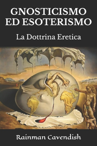 Gnosticismo ed Esoterismo