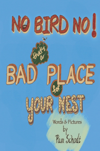 No Bird No!