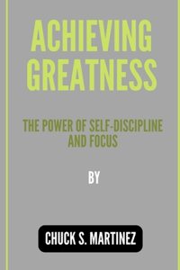 Achieving Greatness
