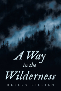 Way in the Wilderness