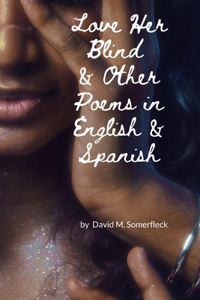 Love Her Blind in English and Spanish