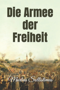 Die Armee der Freiheit