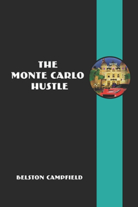 The Monte Carlo Hustle