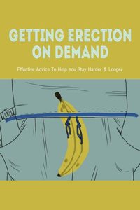 Getting Erection On Demand
