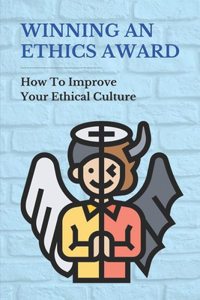 Winning An Ethics Award