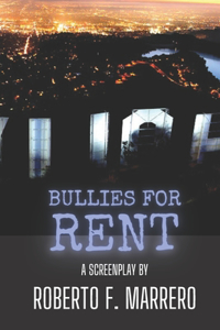 Bullies For Rent