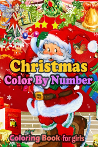 Christmas Color By Number Coloring book For Girls