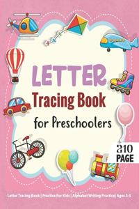 Letter Tracing Book for Preschoolers Letter Tracing Book Practice for Kids Alphabet Writing Practice Ages 3-5