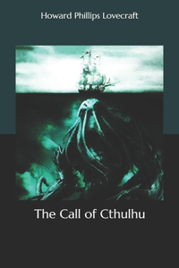 The Call of Cthulhu