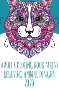 Adult Coloring Book Stress Relieving Animal Designs 2020