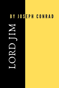 Lord Jim by Joseph Conrad