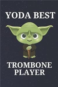 Yoda Best Trombone Player