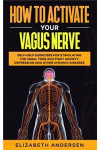 How to Activate Your Vagus Nerve