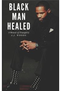 Black Man Healed
