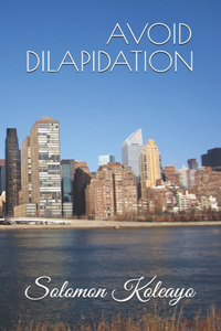 Avoid Dilapidation