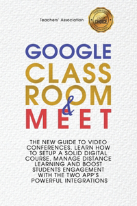 Google Classroom & Google Meet