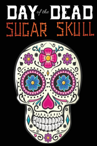 Day Of Dead sugar skull