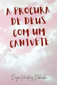 A procura de Deus com um canivete