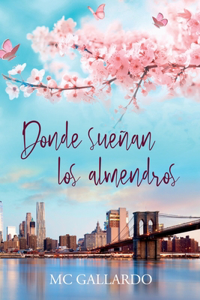 Donde sueñan los almendros