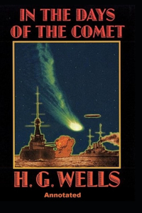 In the Days of the Comet Annotated