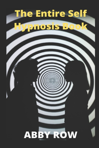 Entire Self-Hypnosis Book