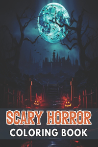 Scary Horror Coloring Book for Adult