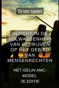 Inzicht in de volwassenheid van bedrijven op het gebied van mensenrechten