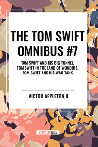 Tom Swift Omnibus #7