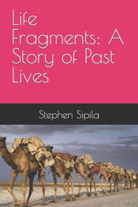 Life Fragments