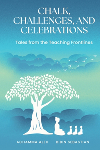 Chalk, Challenges, and Celebrations