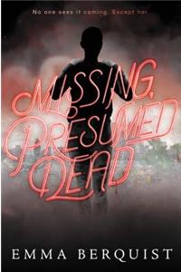 Missing, Presumed Dead