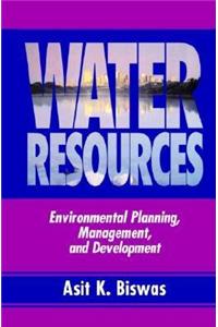 Water Resources: Environmental Planning, Management, and Development