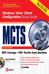 McTs Windows Vista Client Configuration Study Guide (Exam 70-620)