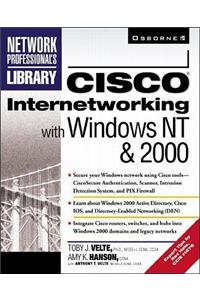 Cisco Internetworking with Windows NT & 2000