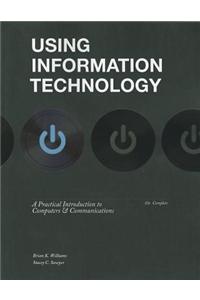 Using Information Technology 10e Complete Edition