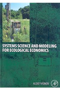 Systems Science and Modeling for Ecological Economics