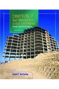 Essentials of Soil Mechanics and Foundations