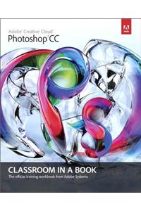 Adobe Photoshop CC Classroom in a Book
