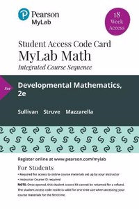 Mylab Math with Pearson Etext -- 18-Week Access Card -- For Developmental Mathematics