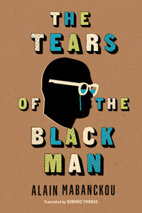 Tears of the Black Man