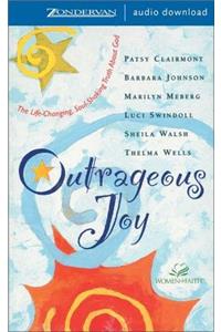 Outrageous Joy
