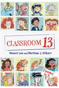 Classroom 13: 3 Books in 1!