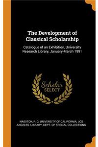 The Development of Classical Scholarship